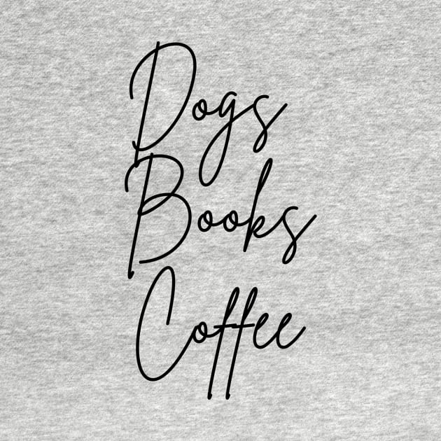 dogs books coffee repeat by Leap Arts